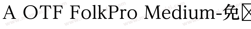 A OTF FolkPro Medium字体转换